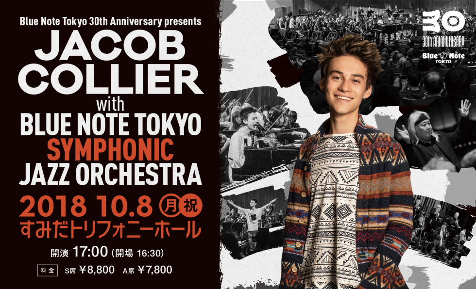JACOB COLLIER with BLUE NOTE TOKYO
SYMPHONIC JAZZ ORCHESTRA