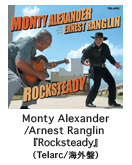Monty Alexander/Arnest RanglinwRocksteadyxiTelarc/COՁj