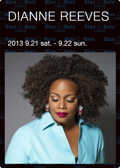 DIANNE REEVES - ダイアン・リーヴス｜ARTISTS｜BLUE NOTE TOKYO
