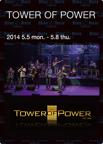TOWER OF POWER - タワー・オブ・パワー｜ARTISTS｜BLUE NOTE TOKYO