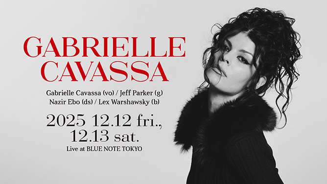GABRIELLE CAVASSA - ガブリエル・カヴァッサ｜ARTISTS｜BLUE