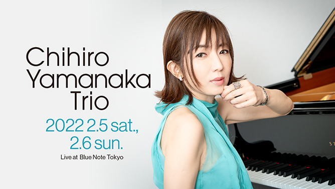 CHIHIRO YAMANAKA - 山中千尋｜ARTISTS｜BLUE NOTE TOKYO