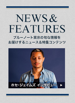 NEWS & FEATURES 特集記事