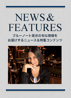 NEWS & FEATURES 特集記事