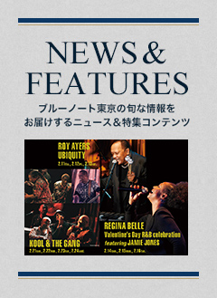 NEWS & FEATURES 特集記事