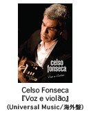 Celso FonsecawVoz e violaox(Universal Music/CO)