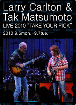 [EJ[g{ FO-Larry Carlton & Tak Matsumoto