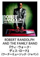 ROBERT RANDOLPH-o[gEht ROBERT RANDOLPH AND THE FAMILY BAND wEBEEH[NEfBXE[hxi[i[~[WbNEWpj