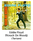 Eddie FloydwKnock On WoodxiTartarej