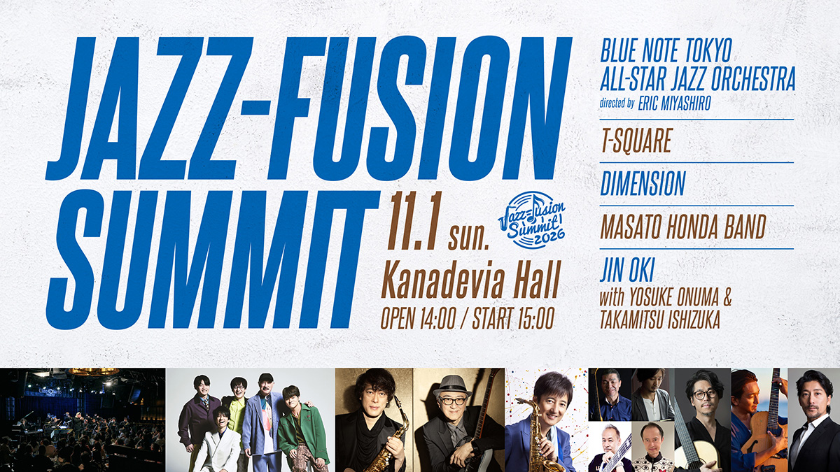 JAZZ-FUSION SUMMIT 2026 | BLUE NOTE JAPAN