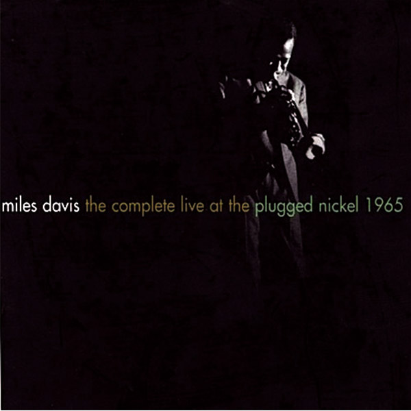 『The Complete Live At The Plugged Nickel 1965』