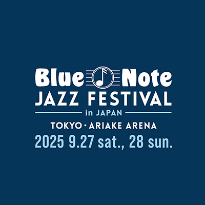 Blue Note JAZZ FESTIVAL in JAPAN 2025