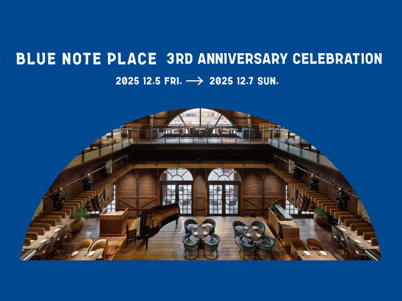 【JAM vol.240】 BLUE NOTE PLACE 3rd Anniversary CELEBRATION